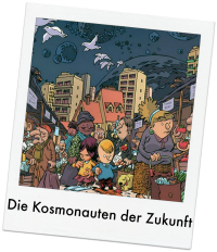 Die Kosmonauten der Zukunft